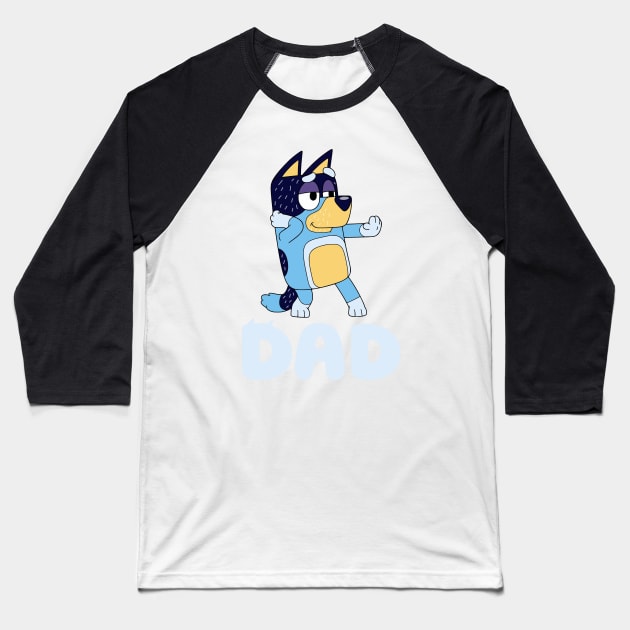 DANCING BLUEY DAD Baseball T-Shirt by JigongNumpuk